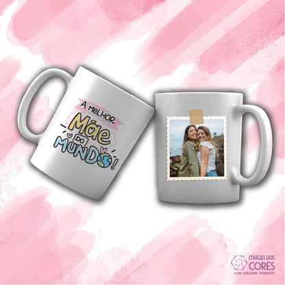 Caneca "A Melhor Mãe do Mundo"