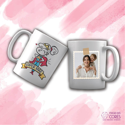 Caneca "Super Mãe"