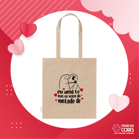 Tote Bag "Amo-te Mas Às Vezes"